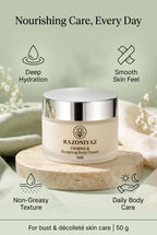 Razo Niyaz Firming & Sculpting Body Cream for Bust & Decollete